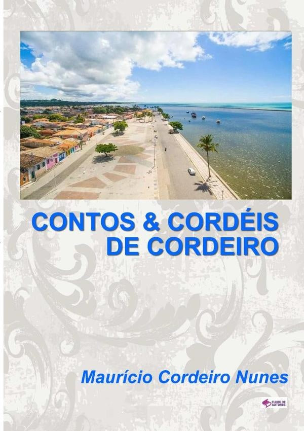 Contos E Cordeis De Cordeiro | MauricioCordeiro Nunes