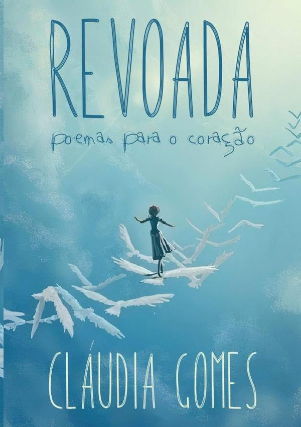 Revoada | Claudia Gomes