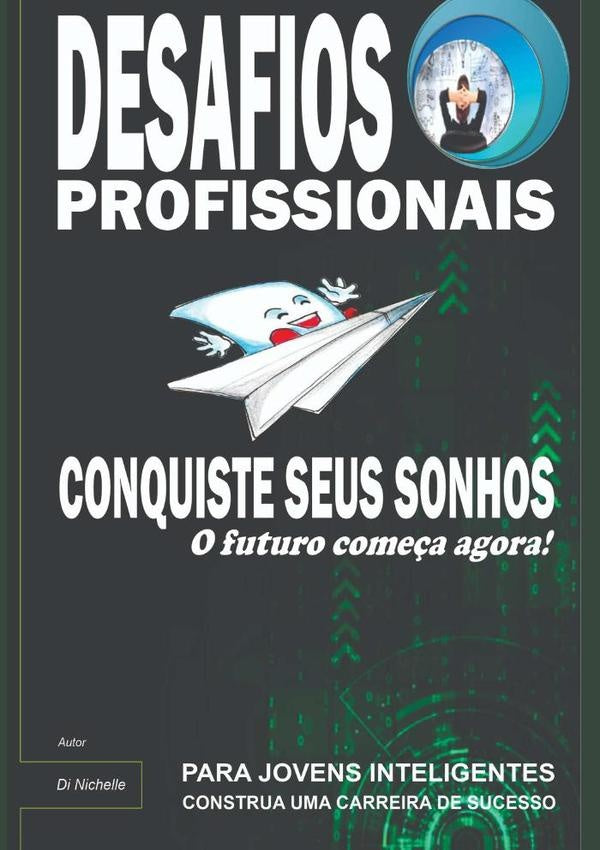 Desafios Profissionais | Di Nichelle