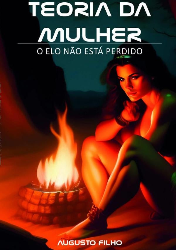 Teoria Da Mulher | Augusto Filho