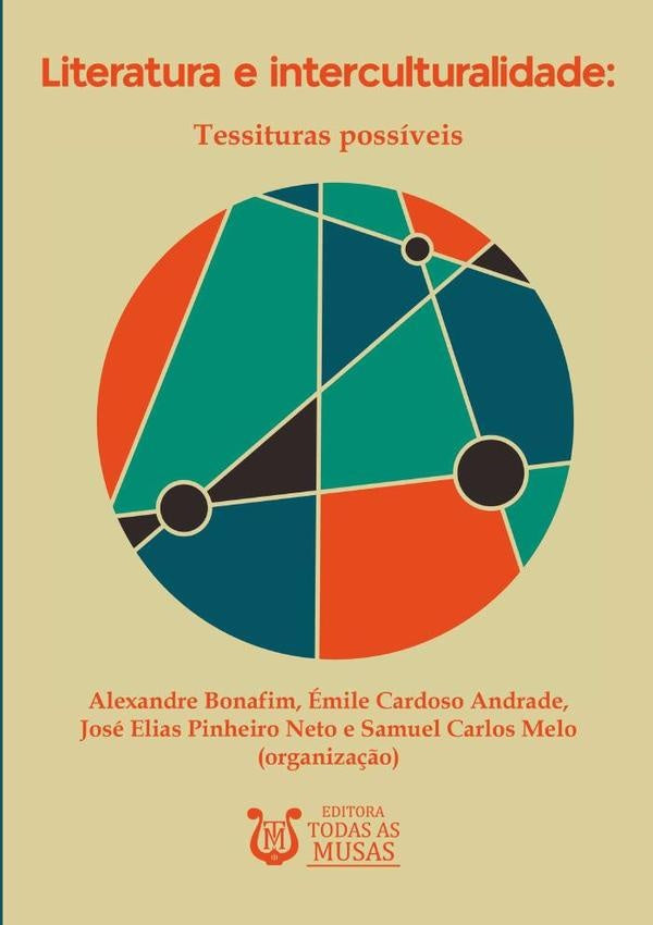 Literatura E Interculturalidade | AlexandreJoseEliasPinheiroNetoESamuelCarlosMelo(or