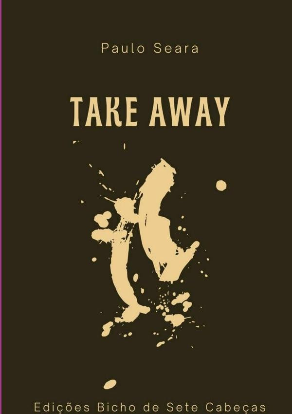 Take Away | Paulo Seara