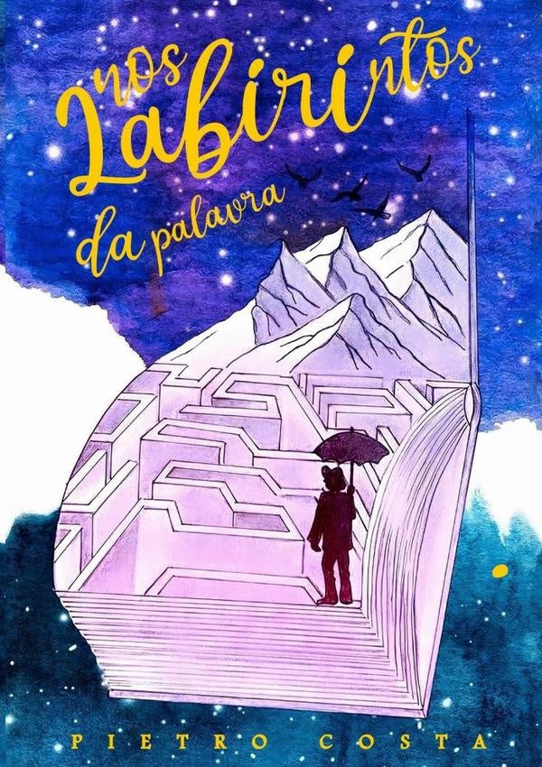 Nos Labirintos Da Palavra | Pietro Costa