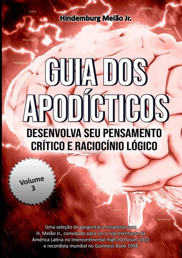 Guia Dos Apodicticos Iii | HindemburgMel?o Jr.