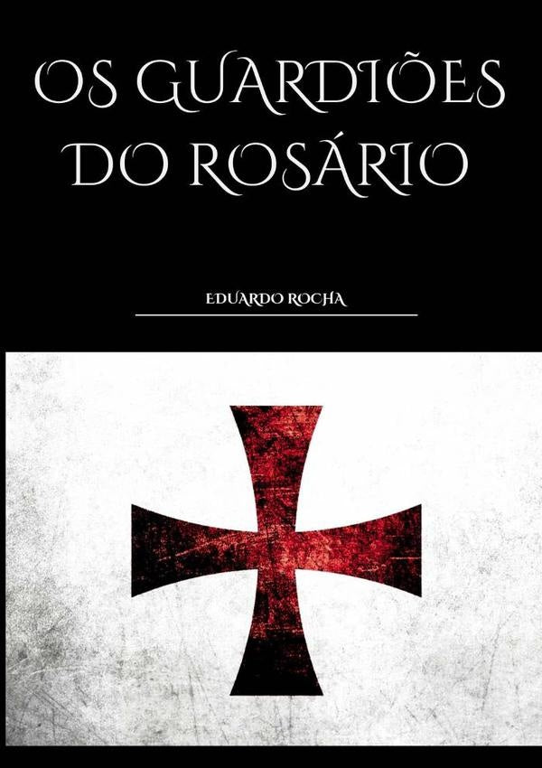 Os Guardi?es Do Rosario | Eduardo Rocha