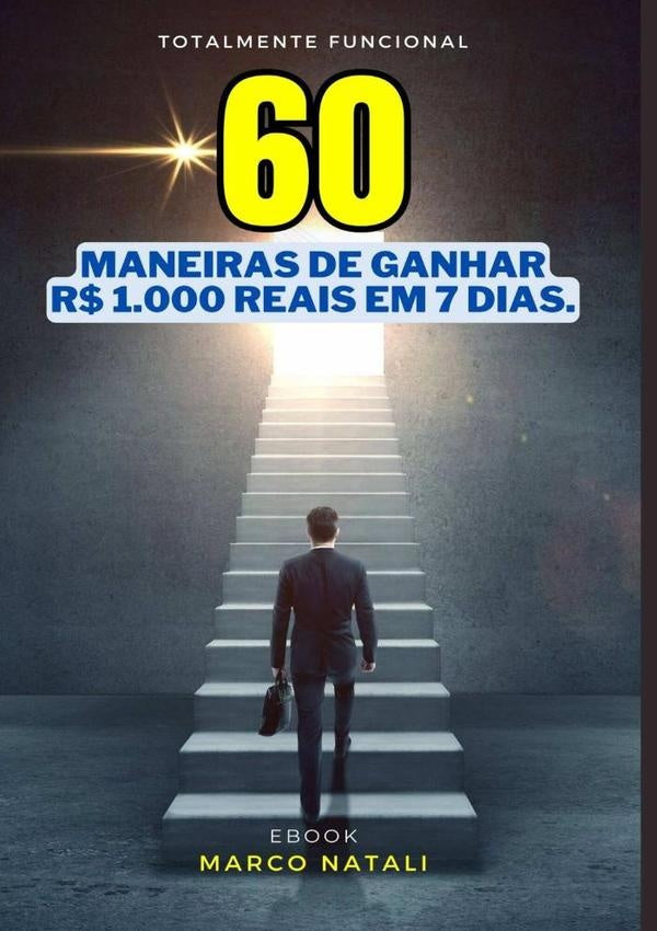 60 Maneiras De Ganhar Mil Reais Em 5 Dias | Marco Natali