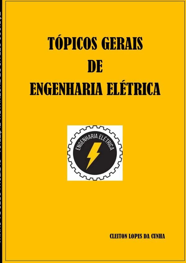 Topicos Gerais De Engenharia Eletrica | CleitonLopesDa Cunha