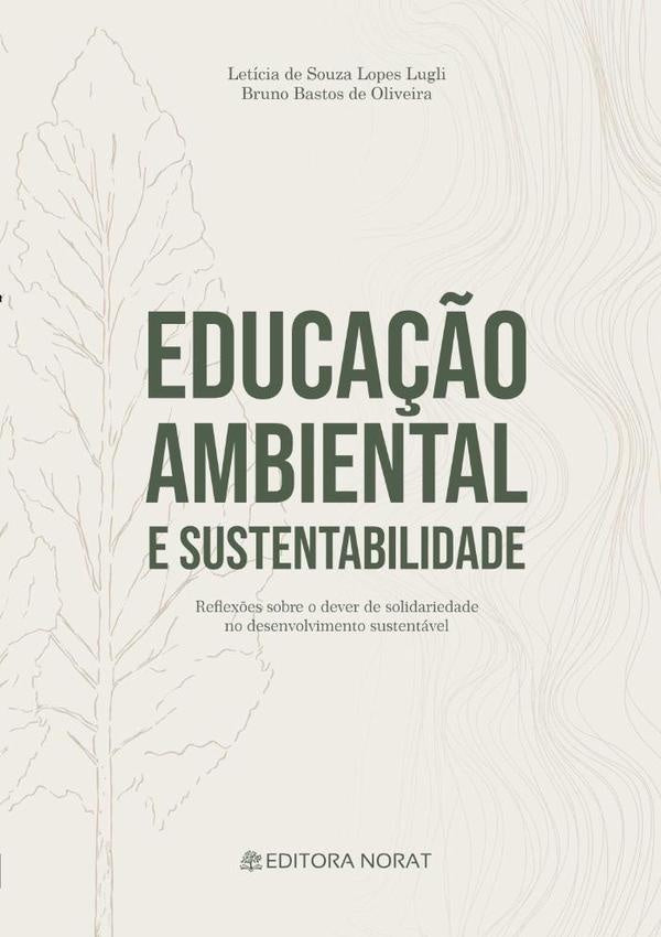 Educa??o Ambiental E Sustentabilidade | LeticiaDeSouzaLopesLugliEBrunoBastosDe Oliveira