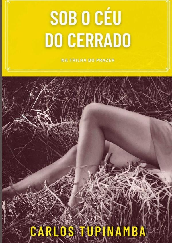 Sob O Ceu Do Cerrado | CarlosHenrique Tupinamba