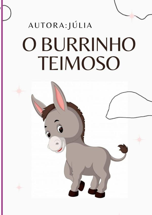 O Burrinho Teimoso | Abc Juju