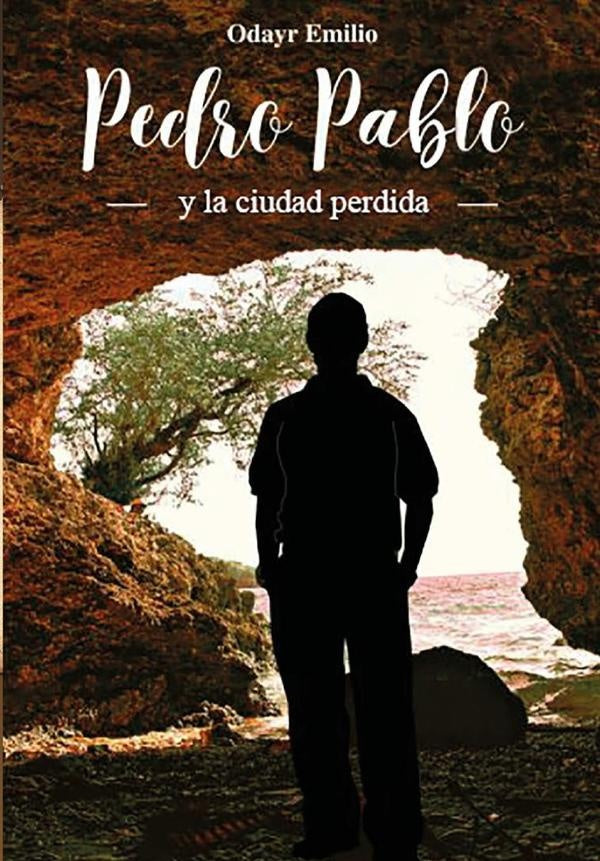 Pedro Pablo Y La Ciudad Perdida | Odayr Emilio