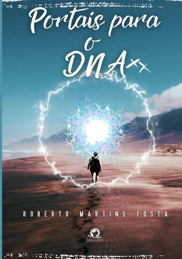 Portais Para O Dna | RobertoMarins Tosta