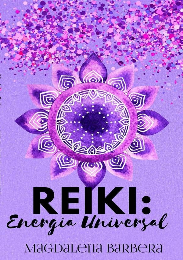 Reiki: Energia Universal | Magdalena Barbera