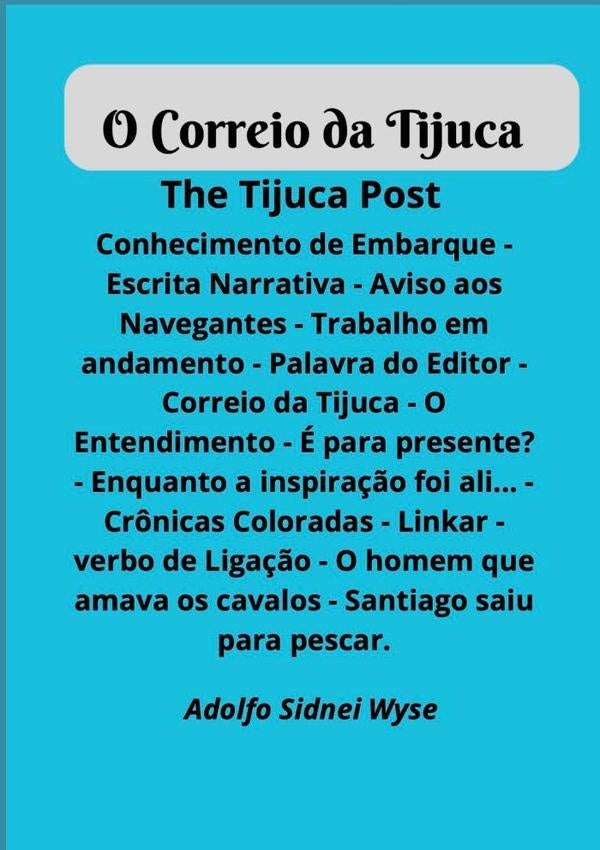 O Correio Da Tijuca | AdolfoSidnei Wyse