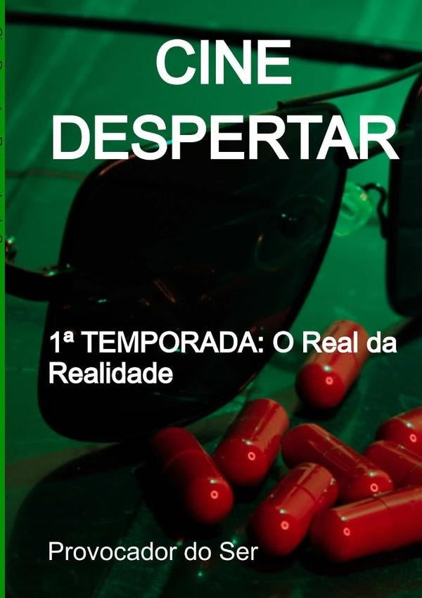 Cine Despertar | ProvocadorDo Ser