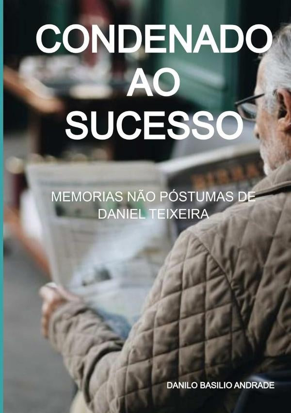 Condenado Ao Sucesso | Danilo Basilio