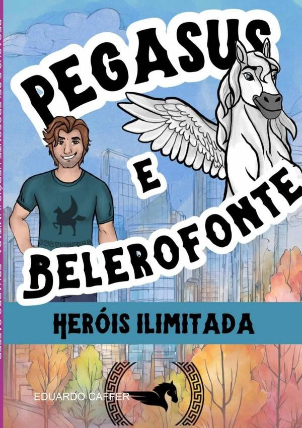 Pegasus E Belerofonte Herois Ilimitada | Eduardo Caffer