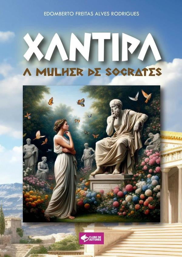 Xantipa | EdombertoFreitasAlves Rodrigues