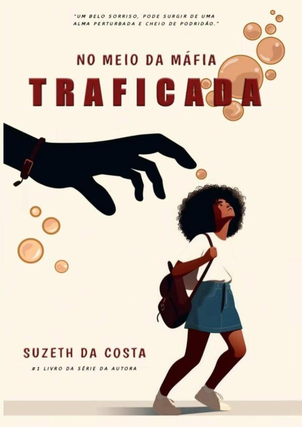 Traficada | SuzethDa Costa