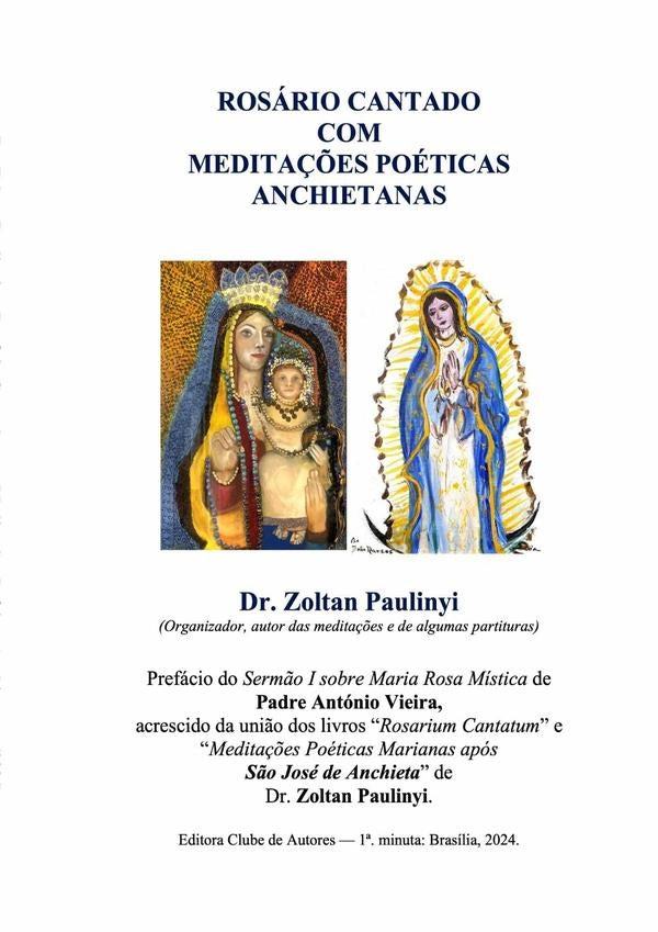 Rosario Cantado Com Medita??es Poeticas Marianas Anchietanas | Zoltan Paulinyi