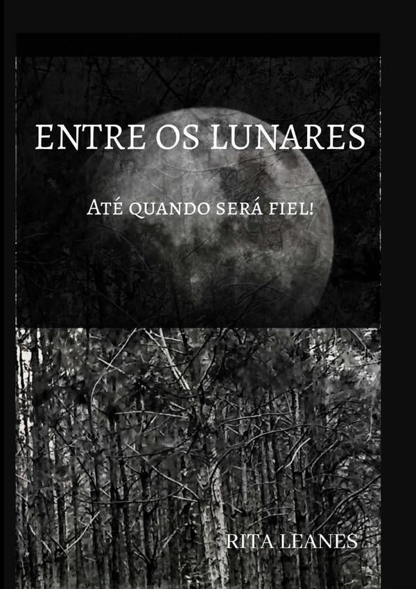 Entre Os Lunares | Rita Leanes