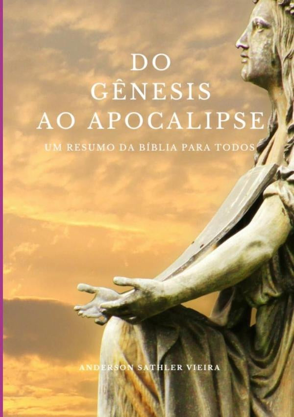 Do G?nesis Ao Apocalipse | AndersonSathler Vieira