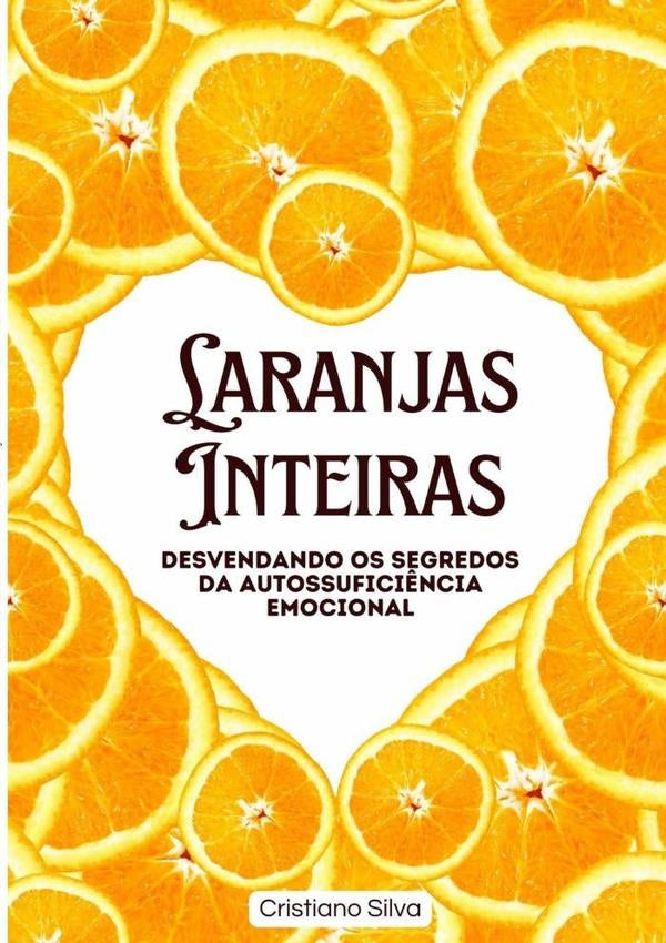 Laranjas Inteiras | Cristiano Silva