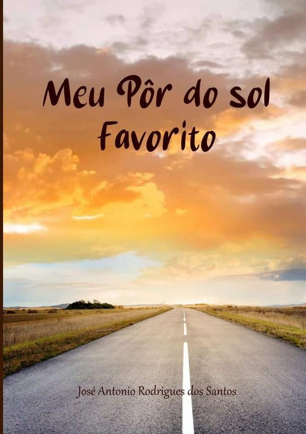 Meu P?r Do Sol Favorito | JoseAntonioRodriguesDos Santos