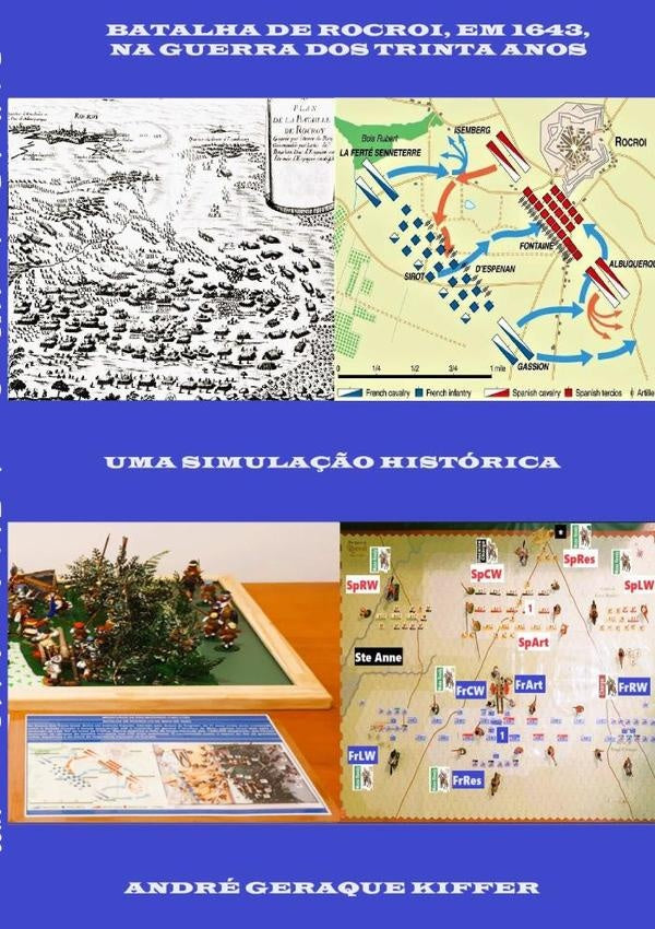 Batalha De Rocroi, Em 1643, Na Guerra Dos Trinta Anos | AndreGeraque Kiffer