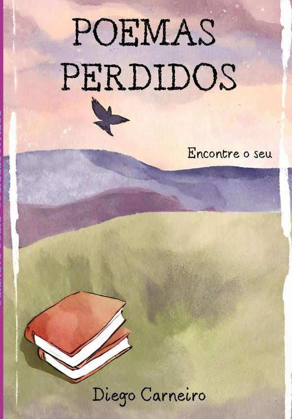 Poemas Perdidos | Diego Carneiro