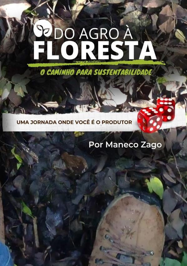 Do Agro ? Floresta | Maneco Zago