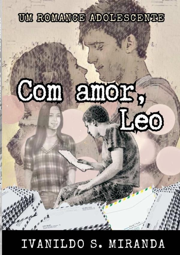 Com Amor Leo | IvanildoSoares Miranda