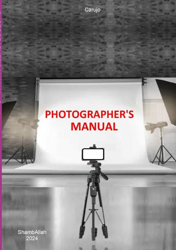 Photographers Manual | Carujo