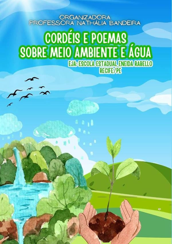 Cordeis E Poemas Sobre Meio Ambiente E agua | Nathalia Bandeira