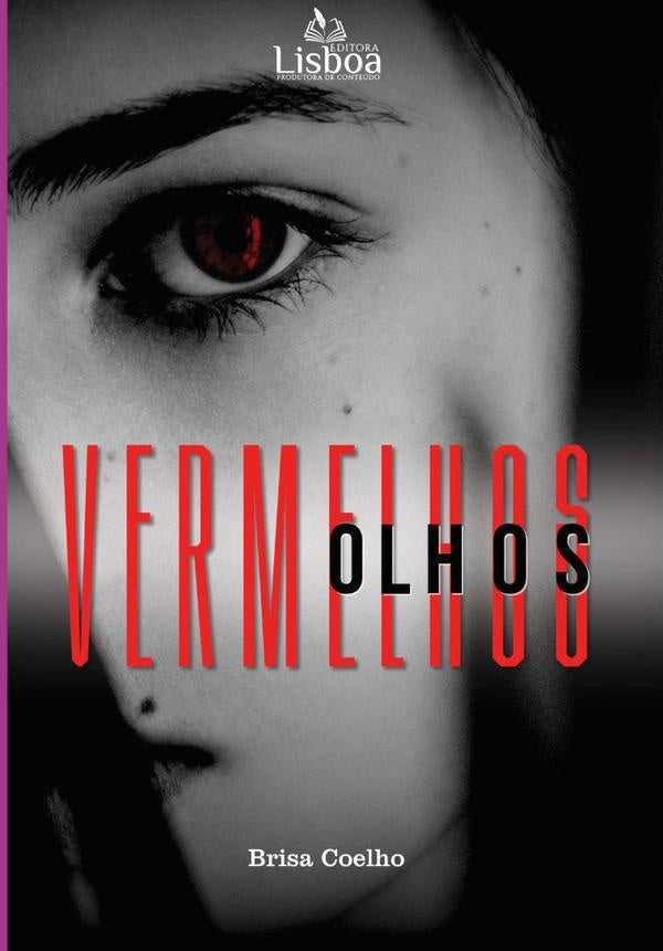Olhos Vermelhos | Brisa Coelho