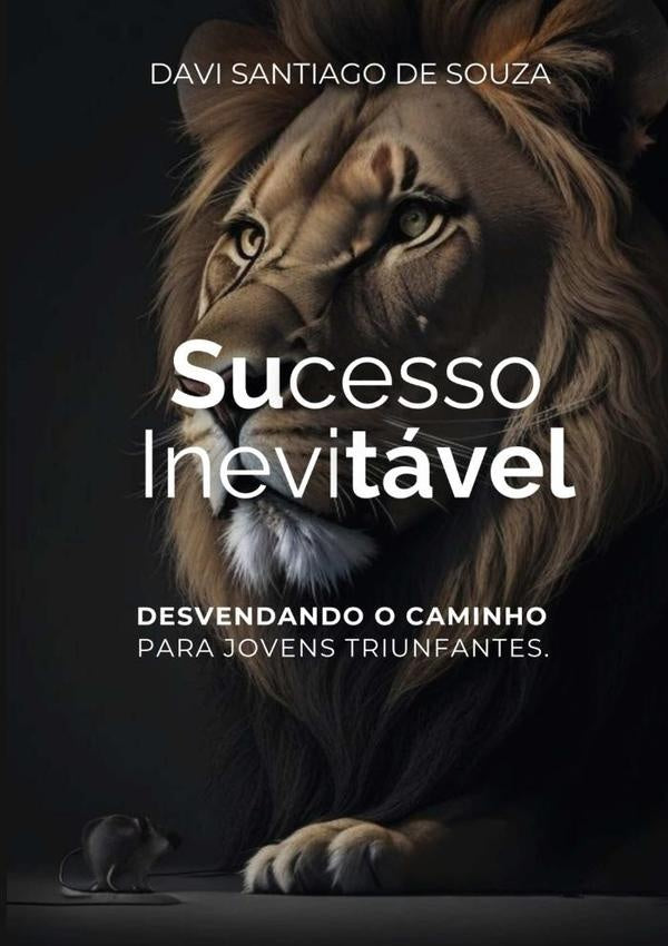 Sucesso Inevitavel | DaviSantiagoDe Souza