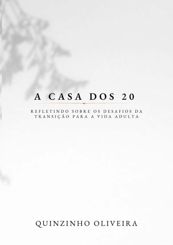 A Casa Dos 20 | Quinzinho Oliveira
