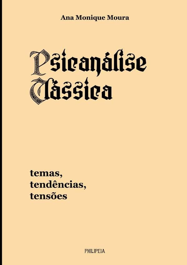 Psicanalise Classica | AnaMonique Moura