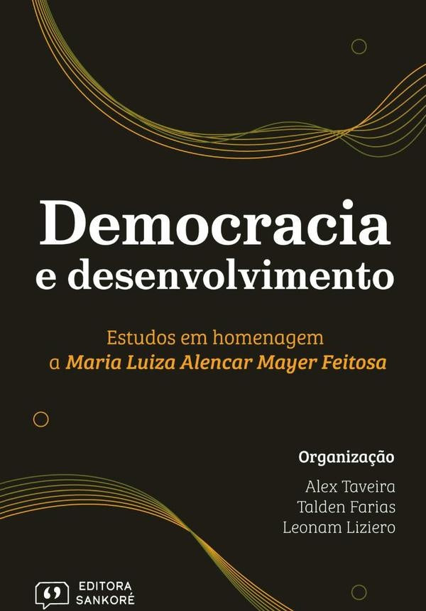 Democracia E Desenvolvimento | Talden Farias
