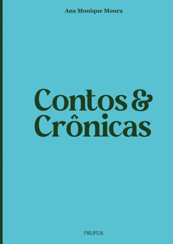 Contos & Cr?nicas | AnaMonique Moura