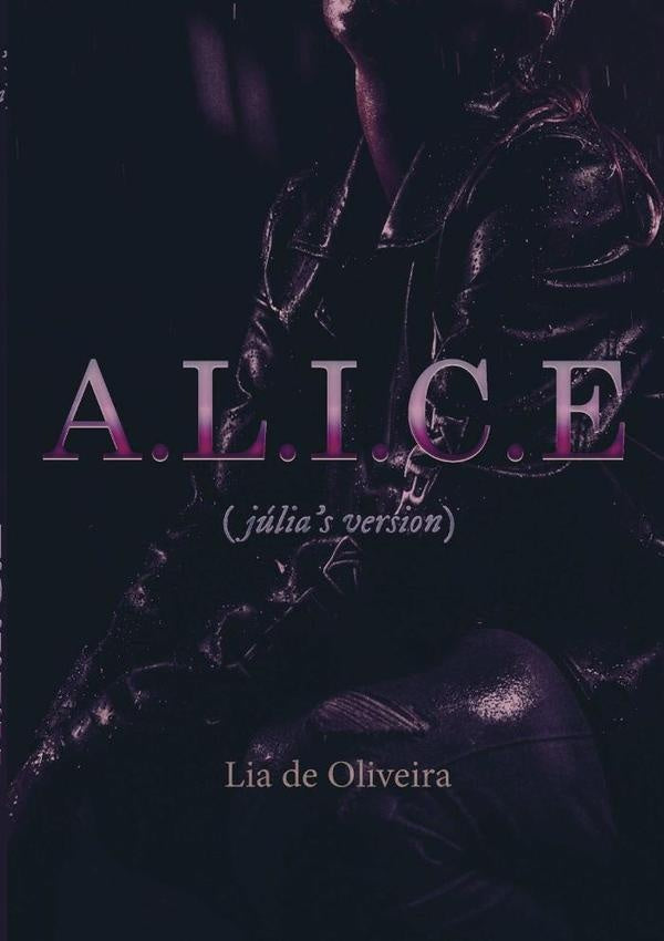 Alice | LiaDe Oliveira