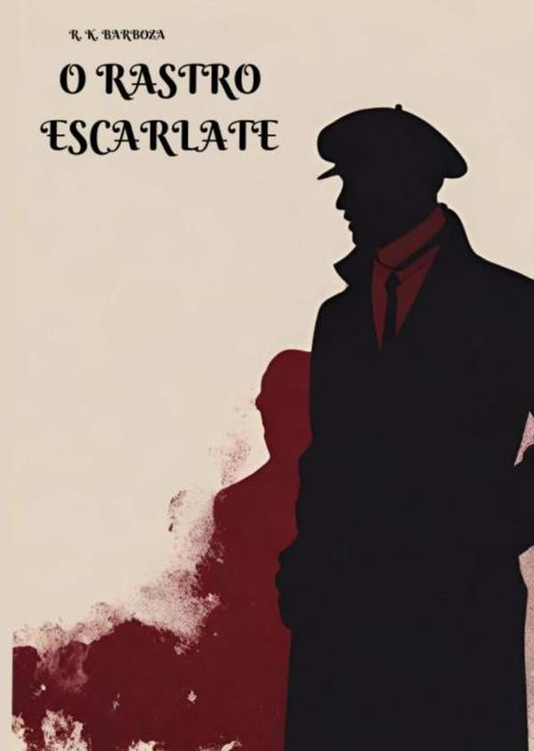 O Rastro Escarlate | R.k. Barboza