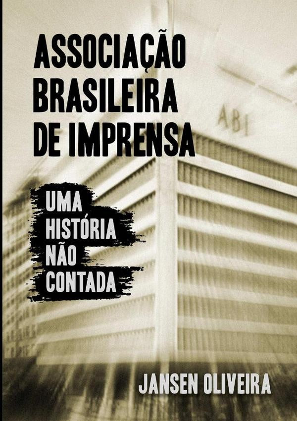 Associa??o Brasileira De Imprensa | JansenDosSantos Oliveira