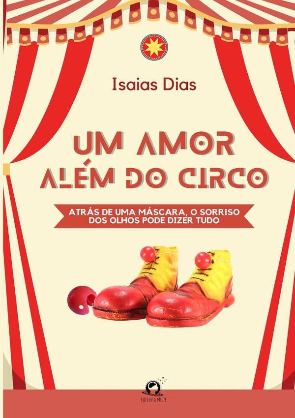 Um Amor Alem Do Circo | Isaias Dias