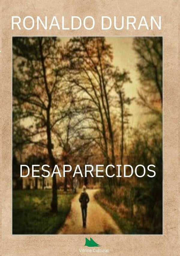 Desaparecidos | Ronaldo Duran