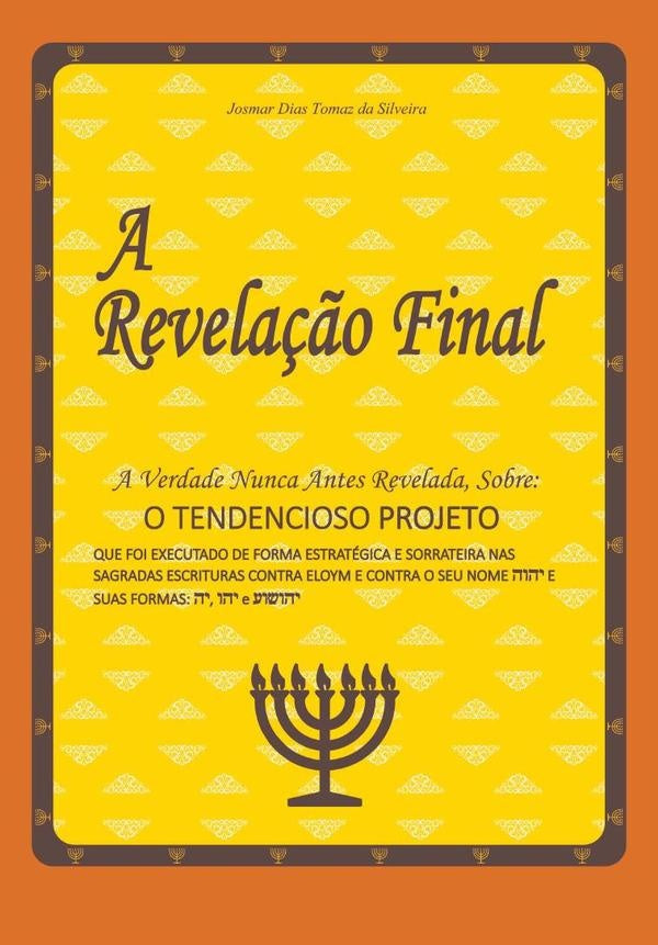 A Revela??o Final | JosmarDiasTomazDa Silveira