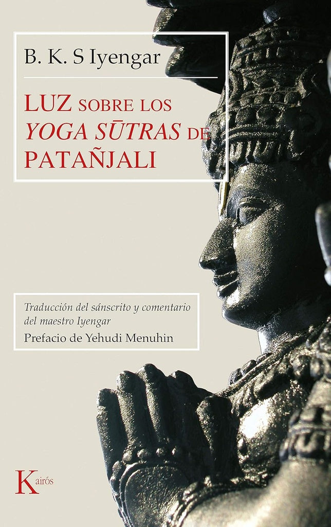 Luz sobre los Yoga Sutras de Patañjali | B.K.S. IYENGAR