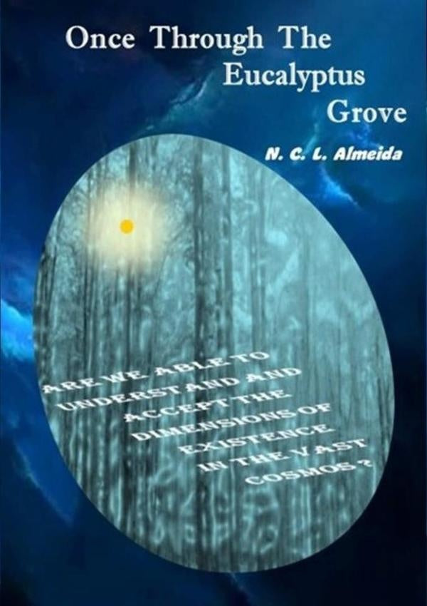 Once Through The Eucalyptus Grove | NeuzaCostaLeiteDe Almeida