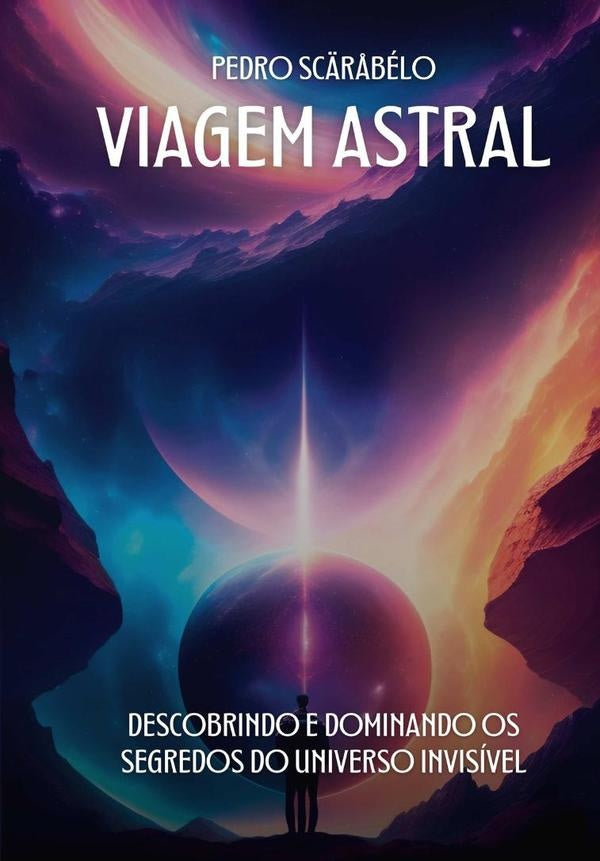 Viagem Astral | Pedro Sc?r?belo