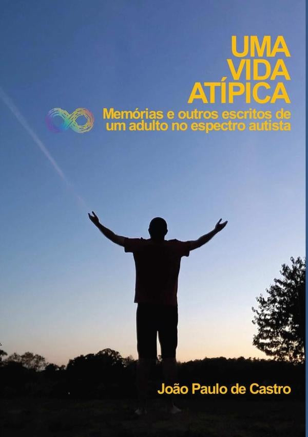 Uma Vida Atipica | Jo?oPauloDe Castro